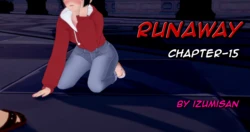 [IzumiSan] Runaway (Chapter 15.1-16.1) (Ongoing)