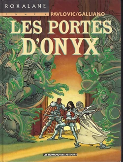 [Boro Pavlovic & Patrick Galliano] Roxalane #04 - Les Portes d'Onyx [French]