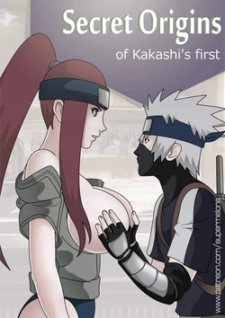 [Super Melons] Secret Origins of Kakashi's First (Naruto) 卡卡西的秘密初夜[狄更斯翻译]