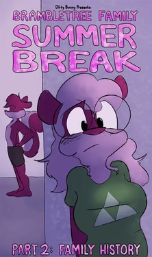 [Dirty Bunny] Brambletree Family Summer Break Part 2: Family History (ongoing) 作品封面