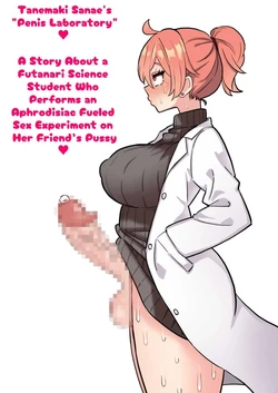 (Hotaru) Tanemaki Sanae no "Chimpo Kenkyuushitsu" ~ Hutanarikei Joshidaisei ga Tomodachi ♀ Manko de Kimeseku Jikken~ Español