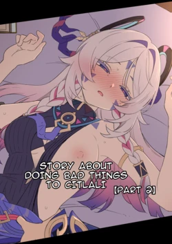 [Dokuneko Noil] The Story of Doing Bad Things to Citlali [Part 2][English]