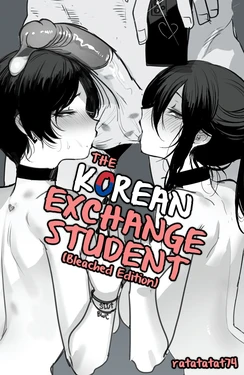 [Ratatatat74] The Korean Exchange Student (Bleached Edlition) [English]