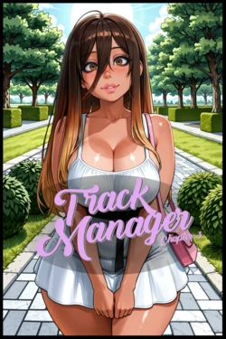 [MidoriTG] Track Manager Ch3 [AI Generated]
