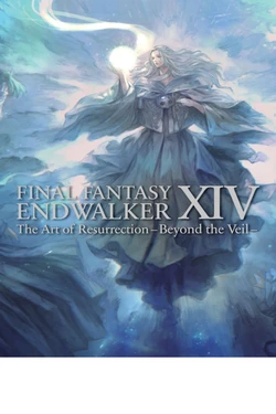 Final Fantasy XV Endwalker - The Art of Resurrection ~Beyond the Veil~ (digital)