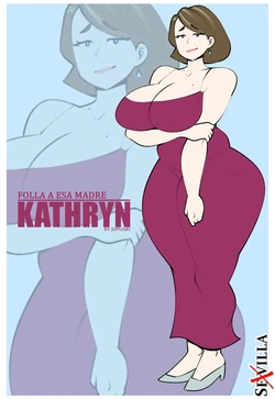 KATHRYN [Spanish] [Rewrite] [5eXv1LL4 - Mano Negra - KARAY]
