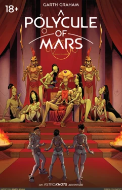 [TemporalWolf (Garth Graham)] AstroKnots: A Polycule of Mars #1-3 [ongoing]