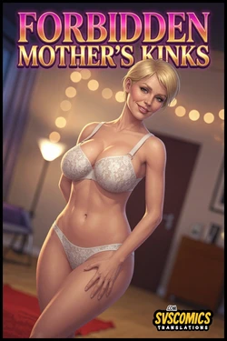 Forbidden Mother's Kinks (Ongoing)