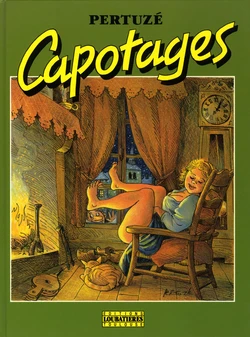 [Jean-Claude Pertuzé] Galipettes #3 : Capotages [French]