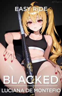[konte bakzap] BLACKED x Luci - Easy Ride (Patreon) [AI Generated]