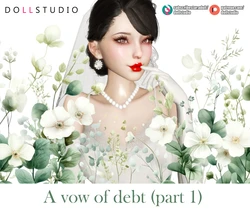 [Dollstudio] A vow of debt (Part 1)