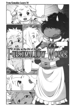 (C107) [Mayoineko (Watari Minato)] FURSHMALLOW WORKS -A day in the life of Orzala- (Kemokko Lovers 14) [English] [Benjiboyo]