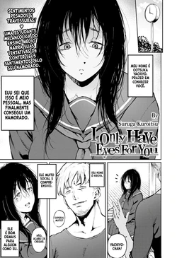 [Suruga Kuroitsu] Anata dake wo Mitsumeteru [Portuguese] [Descensored]