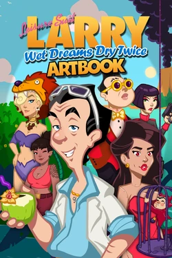 Leisure Suit Larry: Wet Dreams Dry Twice Artbook