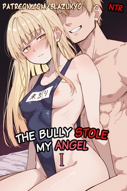 [Blazukyo] The Bully Stole My Angel (1) [AI Generated] 作品封面