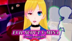 [GabrielLM180] Evil scout 5: Mina