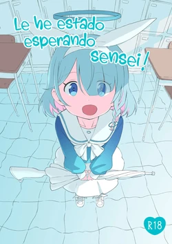 [Chikyuujin (Tamura-chan)] Lo he estado esperando Sensei (Blue Archive) [Digital] [spanish] [Cathal de Abydos]