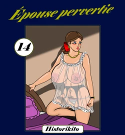 [Historikito] Épouse pervertie : Chapitre 14