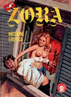 Zora 282 Nuova Serie a5 n62 - Missione Erotica (Edifumetto 1985-03-15)