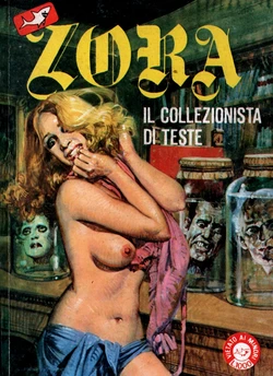 Zora 275 Nuova Serie a4 n55 - Il Collezionista Di Teste (Edifumetto 1984-08) ⚠️P.46-54 YAOI⚠️