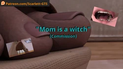 [Scarlett-GTS] Mom is a Witch