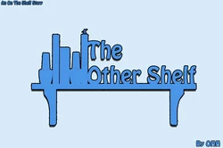 [OHH] The Other Shelf