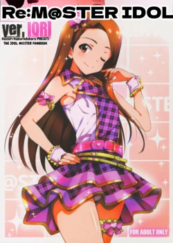 (Utahime Teien 8) [Kossorikakuredokoro (Island)] Re:M@STER IDOL ver.IORI (THE IDOLM@STER) [MTL] 作品封面