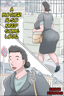 [Zenmai Kourogi] A Mother Also Need Some Love [English]