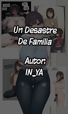 [IN_YA] Un Desastre De Familia Completo [Spanish] [Hollow Scan] 作品封面
