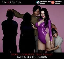 [Dollstudio] - [P1] How I corrupt this family - Sex education