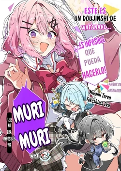 (C108) [Teretania (Takeshima Eku)] Watashitachi ga Watanare Doujinshi Tsukureru Wake Naijan! Muri Muri!! (Muri ja Nakatta!?) vol.2 | 我们怎么可能制作同人志不行不行!! (※不是不可能!?) vol.2 (Watashi ga Koibito ni Nareru Wakenaijan, Muri Muri! (Muri ja Nakatta!?)) [Spanish] ムリムリ!(※ムリじゃなかった!?)) [La Qiqi que traduce] 作品封面