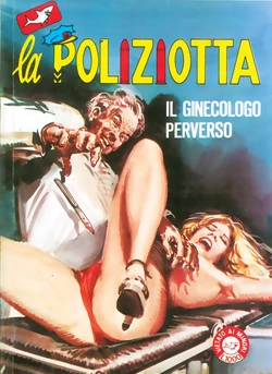 La Poliziotta 051 - Il ginecologo perverso (Edifumetto 1984-08)