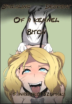 [Goat-Head] Spiraling Descent of a Kennel Bitch (Naruto)