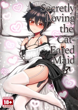 [Toitoikai (Toitoi)] Nekomimi Shounen Maid no Ai suru Himegoto | Secretly Loving the Cat-Eared Maid [English] {2d-market.com} [Decensored] [Digital]