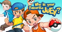 [AutumnSnow] Who is your favorite JoEy? (Pokémon) [English] 作品封面