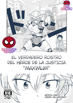 Seigi no hiro makishimasu no sugao ~ El héroe de la justicia Maximum