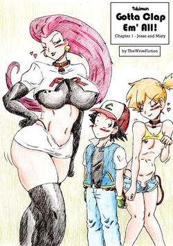 (TheWriteFiction)(Pokemon)Gotta Clap 'em All! Chapter 1: Jessie and Misty (Colored)