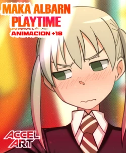 [AccelArt] Maka Albarn PLAYTIME (Soul Eater) (Animated)