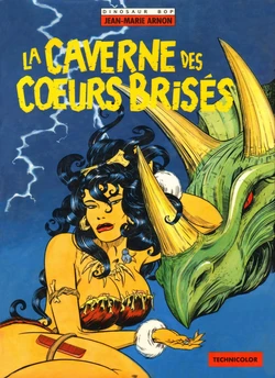 [Jean-Marie Arnon] Dinosaur Bop #2 : La caverne des cœurs brisés [French]