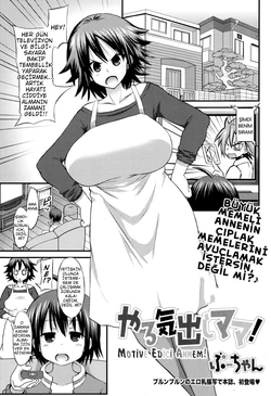 [Bu-Chan] Yaruki Dashi Mama! | Motive Edici Annem! [Turkish]