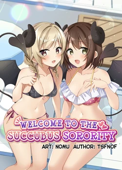 [TSF no F (NOMU)] Succubus Club e Youkoso Soushuuhen | Welcome To The Succubus Sorority After [English] [Maika] 作品封面