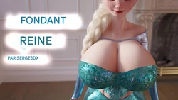 LA REINE FONDANTE [Serge3DX] / français