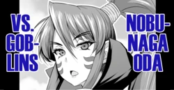 [Ankoman]  Oda Nobunaga vs Goblins  (Sengoku Otome) [English] [DeppoTL]