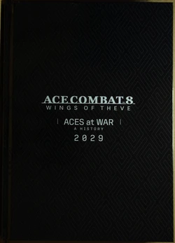 Ace Combat 8 Wings of Theve - Aces at War: A History 2029