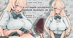 [Tsubame] Futanari Shufu no Pakopako Tsurezuregusa 3 Kyokuri-chan de Asobo [Fated Circle] 作品封面