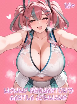 Mommy Bremerton’s Gentle Command [AI Generated] 作品封面