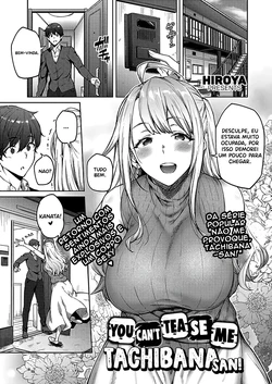 [Hiroya] Karakawasenaiyo Tachibana-san! (COMIC ExE 38) [Portuguese-BR] [Digital] 作品封面