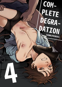 [Schweinchen 31] Complete Degradation 4｜完全堕落4 [chinese] 作品封面