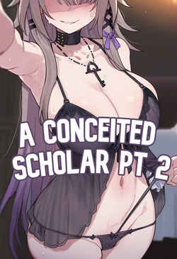 [FrogAI] Conceited Scholar [COMICS + EXTRA] Part 2 [AI Generated] 作品封面