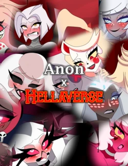 [Xml Xrossover] Anon x Hellaverse (Hazbin Hotel)